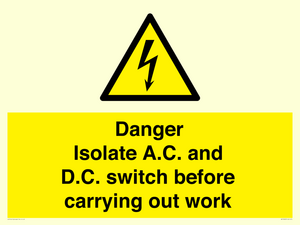 DANGER Isolate A.C. and D.C. switch before carrying out work